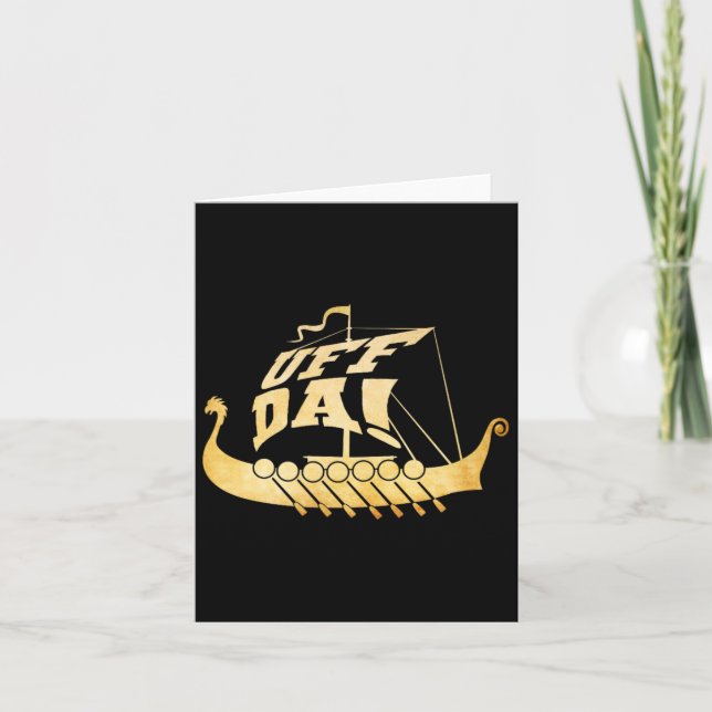 Uff Da! Ancient Viking Ship - Funny Midwest Boatin Card (Front)