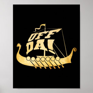 Uff Da! Ancient Viking Ship - Funny Midwest Boatin Poster
