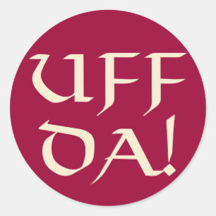 Uff Da! Classic Round Sticker