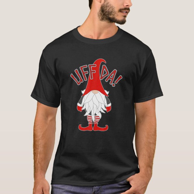 Uff-Da Nordic Gnome Scandinavian Tomte Artic Nisse T-Shirt (Front)