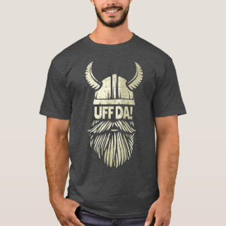 Uff Da Norwegian Quote Scandinavian Viking Beard T-Shirt