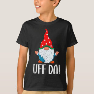 Uff Da Swediomte Gnome Christmas  T-Shirt