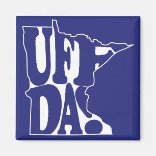 UFFDA! MAGNET