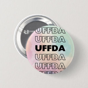 Uffda! Scandinavian/Norweigan 6 Cm Round Badge