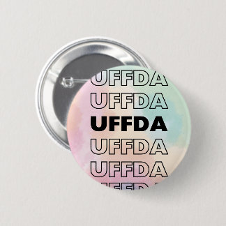 Uffda! Scandinavian/Norweigan 6 Cm Round Badge