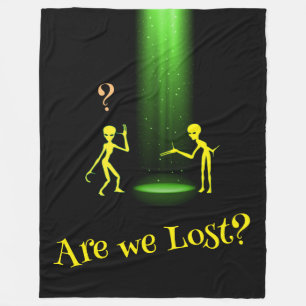 UFO Alien Abduction 👽 Are we Lost??   Fleece Blanket