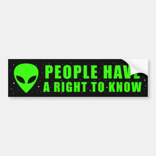 UFO / ALIEN People have a right to know Bumper Sticker