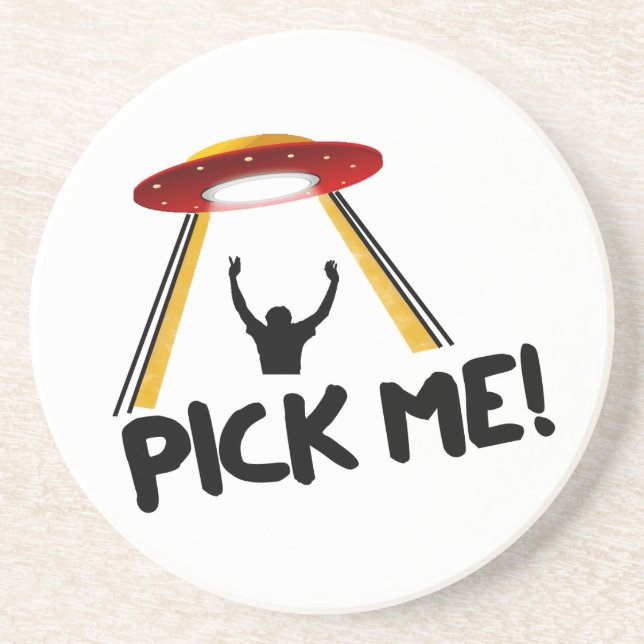 UFO Alien Ship - Pick Me! Coaster (Front)