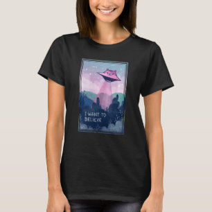 Ufo Cat Abduction  Funny Alien Cat I Want To Belie T-Shirt