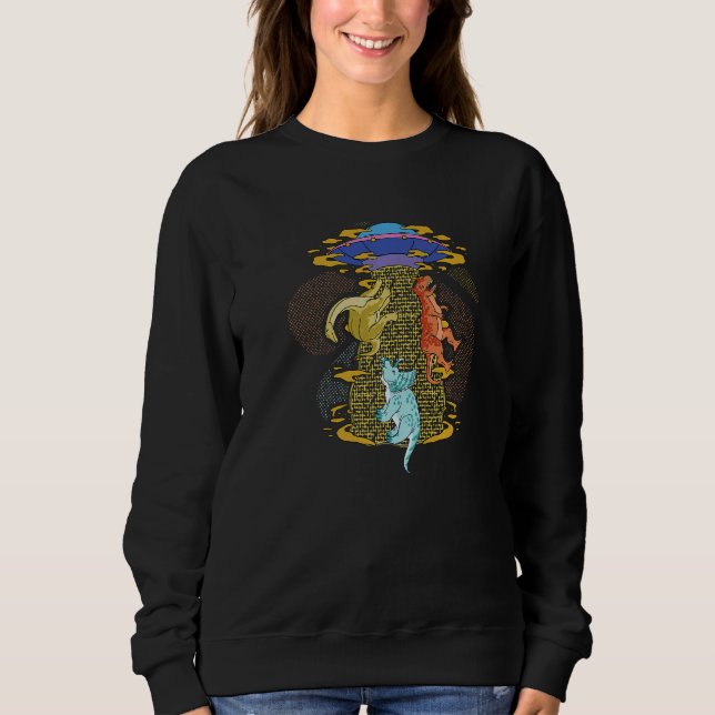 Ufo Dinosaur Alien Abduction   Sweatshirt (Front)