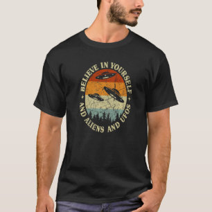 Ufo Encounter Believe In Yourself Ufos Aliens Vint T-Shirt