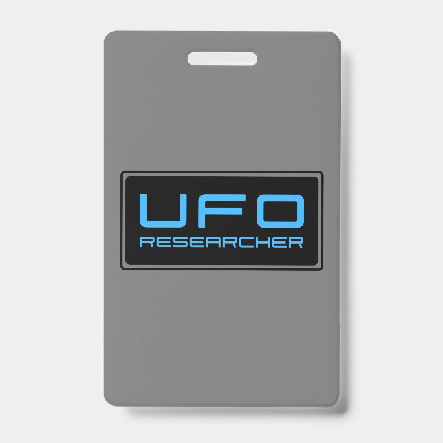 UFO Researcher Paranormal Investigator Aliens ID Badge (Front)