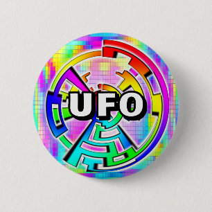 UFO (you may change the words) 6 Cm Round Badge