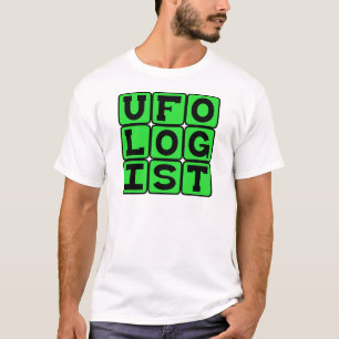 Ufologist, Study of Flying Saucers T-Shirt