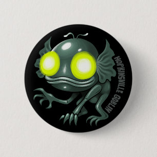 UFOLOGY: Hopkinsville Goblin 6 Cm Round Badge