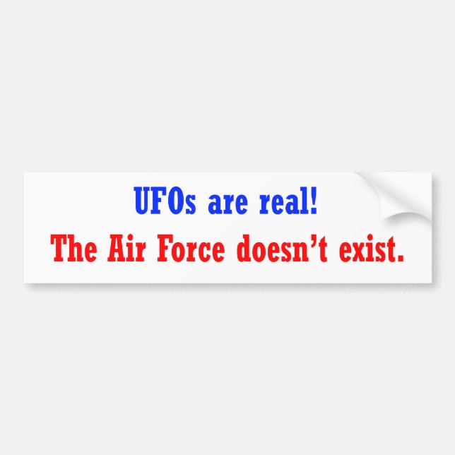 UFO's are real Bumper Sticker (Front)