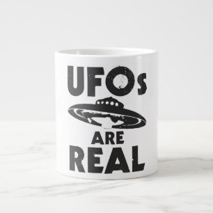 UFO'S ARE REAL LARGE COFFEE MUG