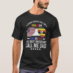Ugandan Dad Fathers Day Papa Ugandan American T-Shirt