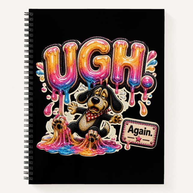 Ugh Again Personalised Funny Sarcastic Notebook (Front)