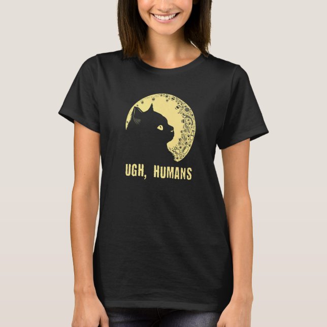 Ugh Humans Cat  Introvert Kitten Antisocial Cat Mo T-Shirt (Front)