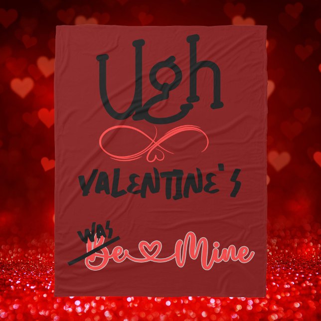 Ugh Valentine's - Was Mine on deep red | Fleece Blanket (Creator Uploaded)