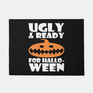 Ugly And Ready For Halloween Pumpkin Doormat