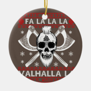 Ugly Christmas Design Fa-La-La Valhalla Viking Val Ceramic Ornament