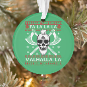 Ugly Christmas Design Fa-La-La Valhalla Viking Val Ornament