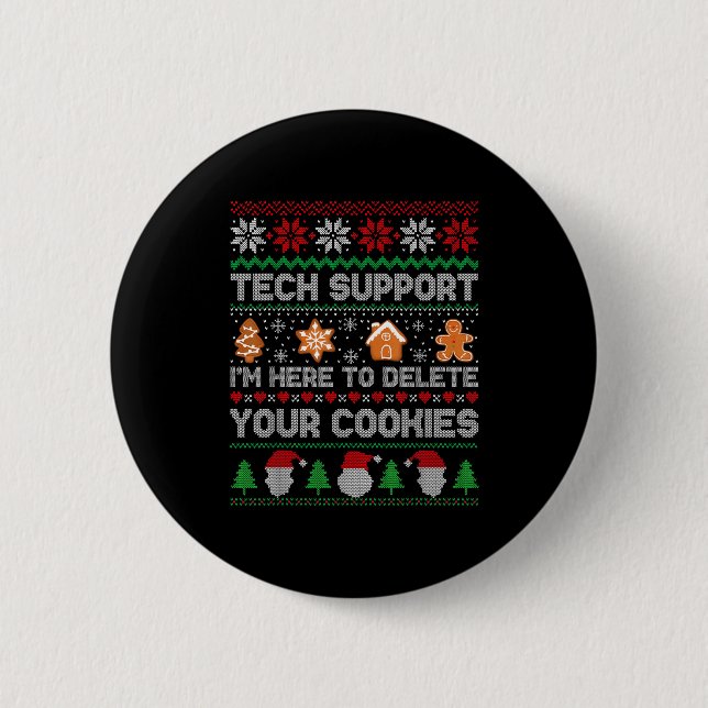 Ugly Christmas Funny Tech Suprt Here To Delete Coo 6 Cm Round Badge (Front)