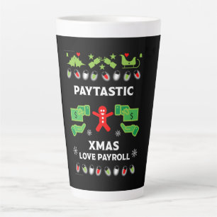 Ugly Christmas Payroll Office Party    Latte Mug