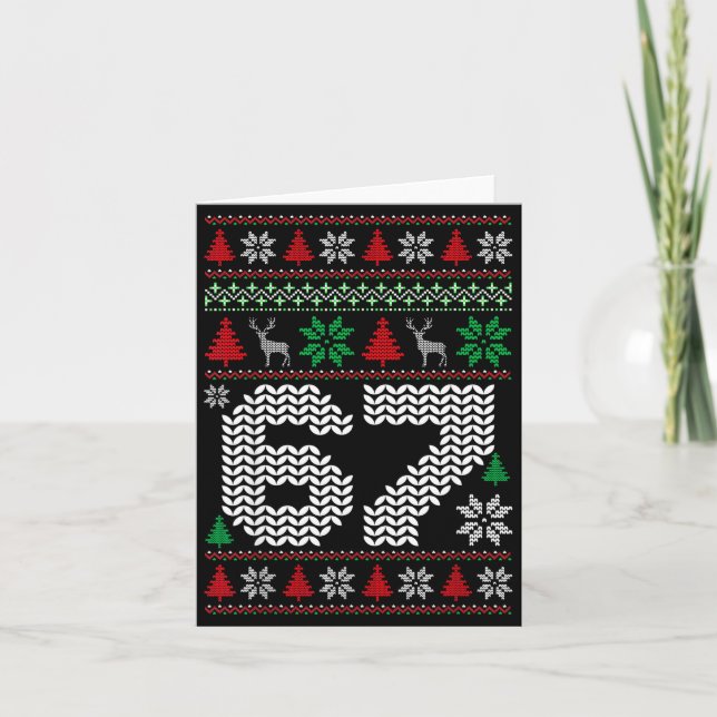 Ugly Christmas Sweater 67 Six Seven 6 7 Meme Funny Card (Front)