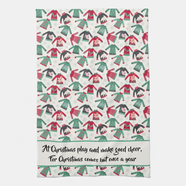 Ugly Christmas Sweater Party Supplies Green Quote Tea Towel (Vertical)