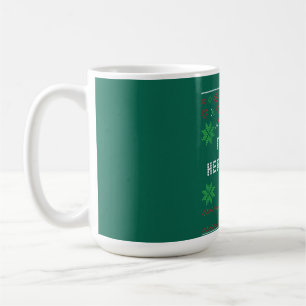 Ugly Christmas Sweater Santa I'm Just Here For The Coffee Mug