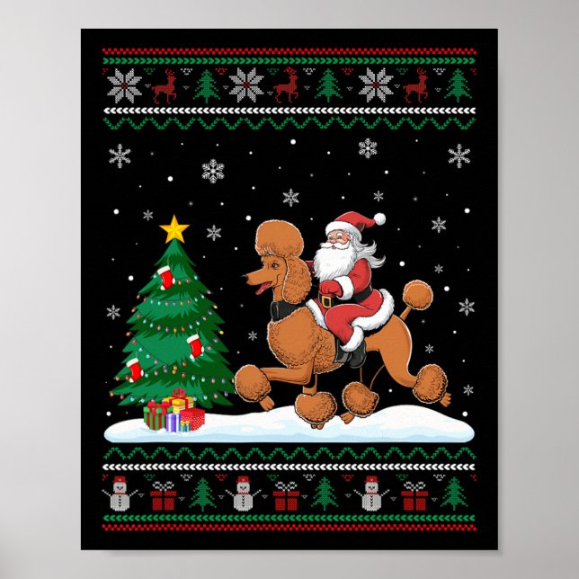 Ugly Christmas Tree Lights Xmas Santa Riding Poodl Poster (Front)