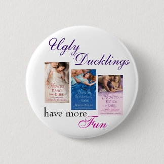 Ugly Ducklings Button