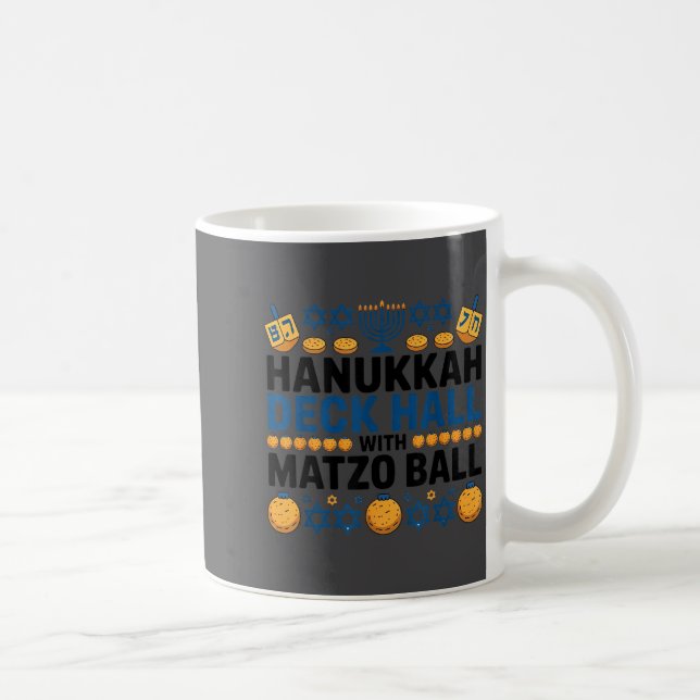 Ugly Hanukkah Deck Hall With Matzo Ball Chanukah  Coffee Mug (Right)