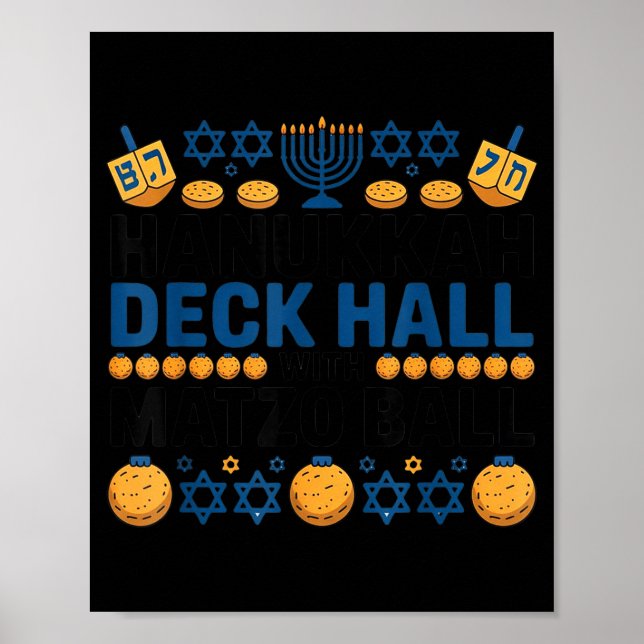 Ugly Hanukkah Deck Hall With Matzo Ball Chanukah  Poster (Front)