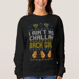 Ugly Hanukkah Jewish Pun Tee I Aint No Challah Bac