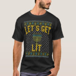 Ugly Hanukkah Let's Get Lit Drinking T-Shirt<br><div class="desc">Ugly Hanukkah Let's Get Lit Drinking</div>