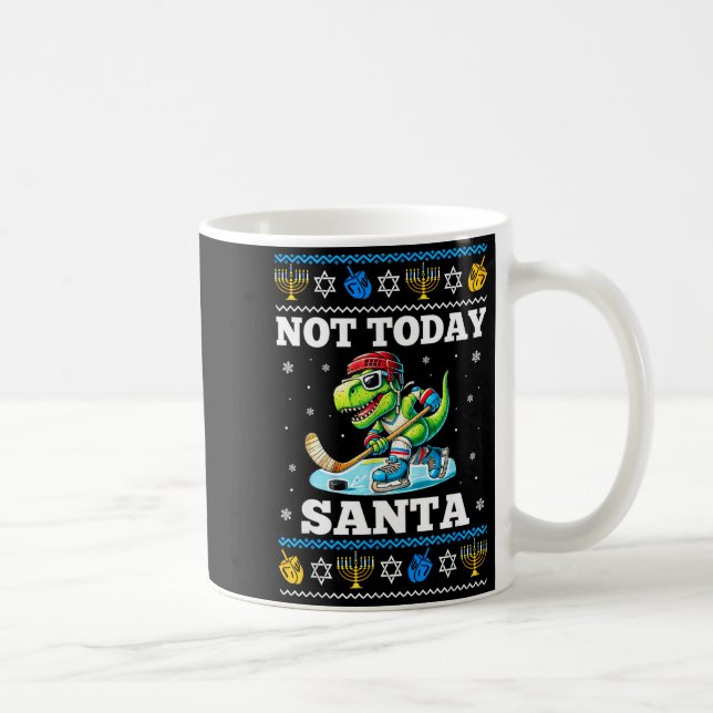 Ugly Hanukkah Sweater Not Today Santa Dinosaur Hoc Coffee Mug (Right)