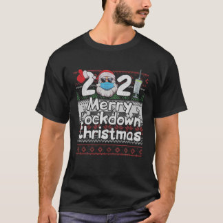 Ugly Matching Family Pajama Merry Lockdown Christm T-Shirt