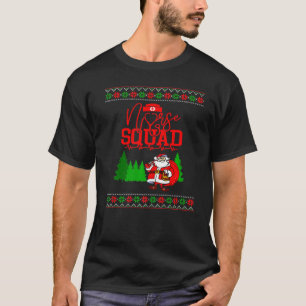 Ugly Nurse Squad Santa Nursing Christmas Pajama T-Shirt