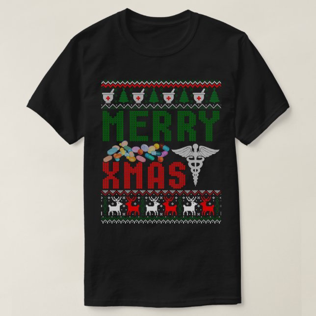 Ugly Pharmacist Christmas Pharmacy Tech Funny Xmas T-Shirt (Design Front)