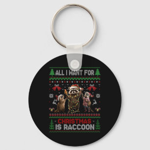 Ugly Raccoon Christmas All I Want For Xmas Is A Ra Key Ring