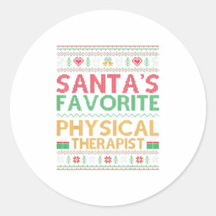 Ugly Santa's Favourite Physical Therapis Classic Round Sticker