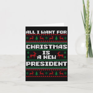 Ugly Sweater All I Want For Christmas Is A New Pre Card