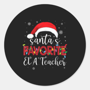 Ugly Sweater Christmas Santa's Favorite Ela Teache Classic Round Sticker