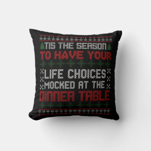 Ugly Sweater Christmas Sarcastic Quote Cushion