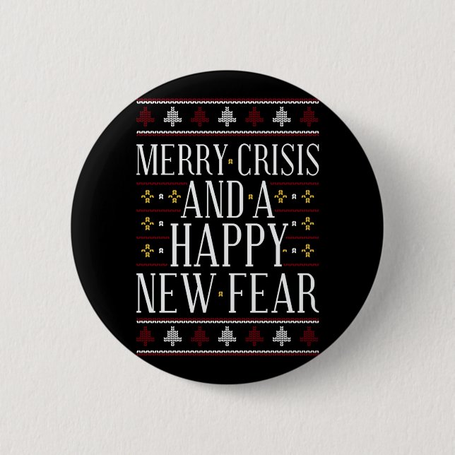 Ugly Sweater Fear Quote  6 Cm Round Badge (Front)
