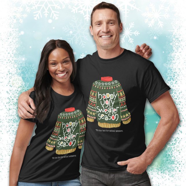 Ugly Sweater Season T-Shirts (Creator Uploaded)